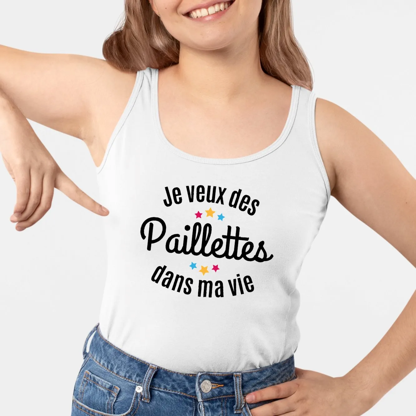 Débardeur Femme Je veux des paillettes dans ma vie