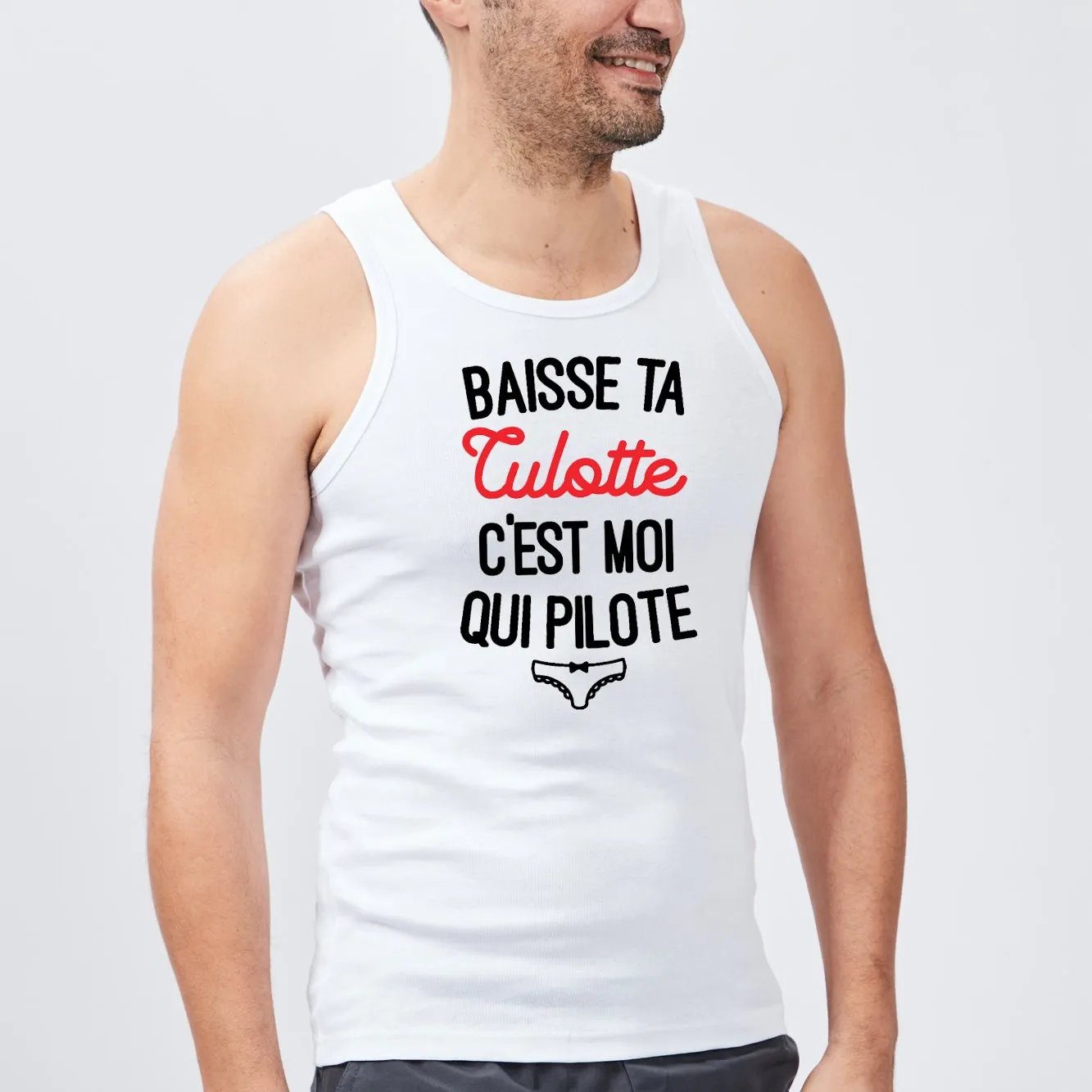 Débardeur Homme Baisse ta culotte c'est moi qui pilote