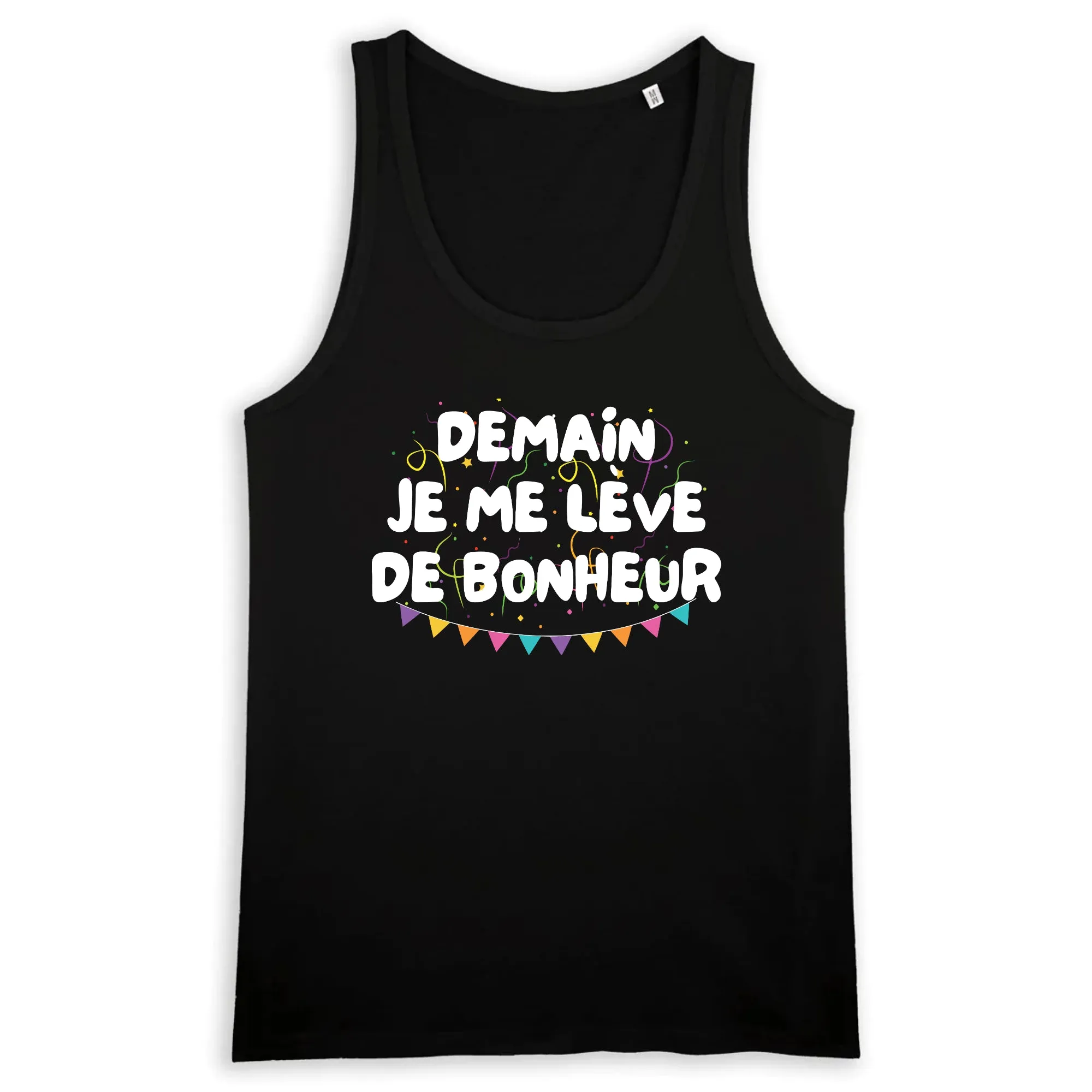 Débardeur Homme Demain je me lève de bonheur