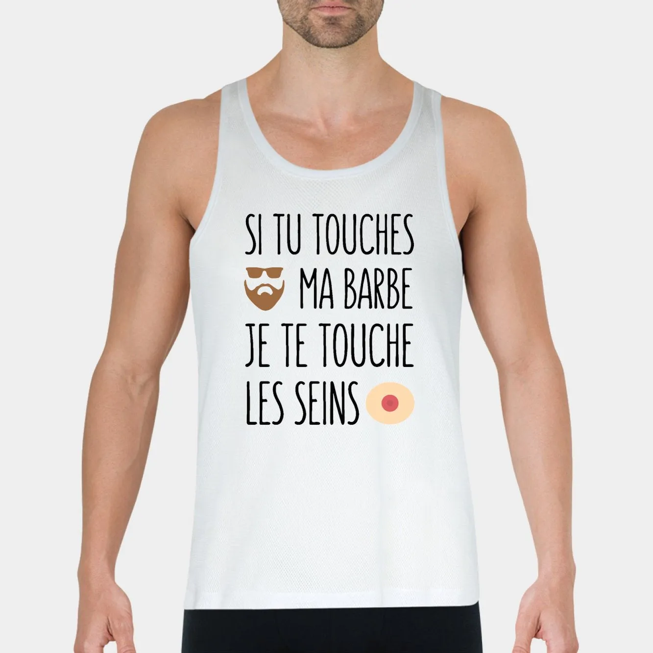 Débardeur Homme Si tu touches ma barbe je te touche les seins