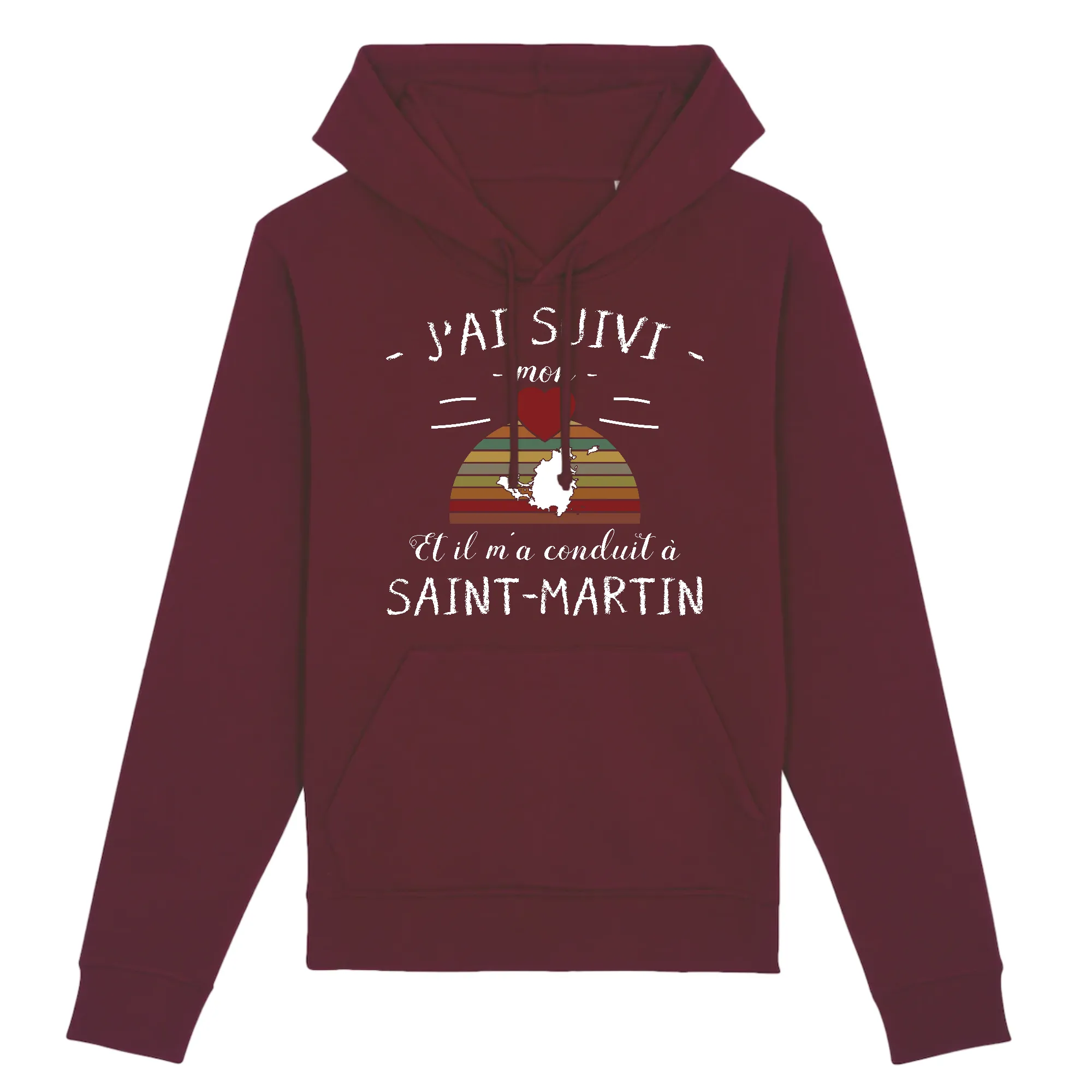 J`ai suivi mon coeur à Saint Martin - Sweatshirt à capuche coton bio - Imprimé FR