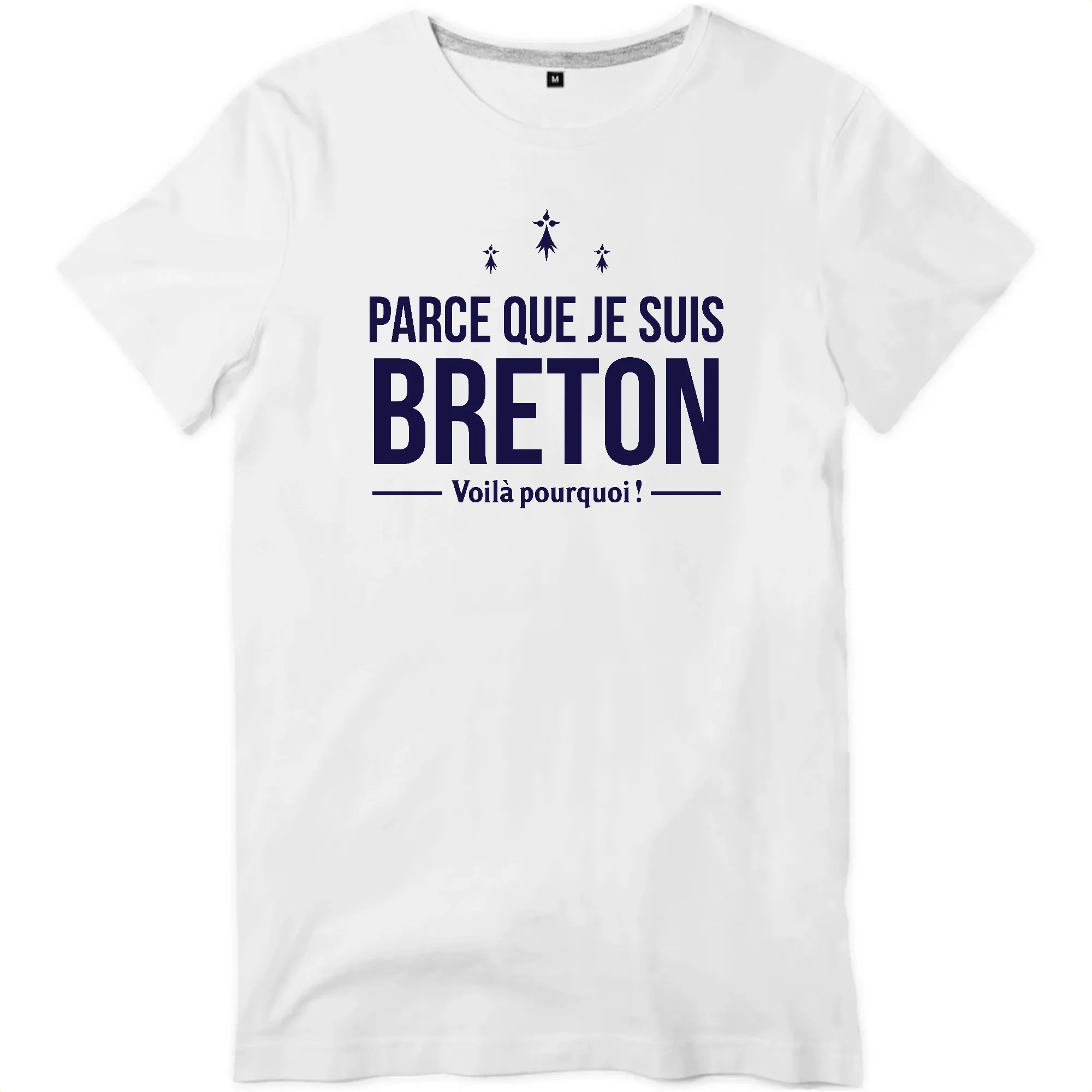 Parce que je suis Breton - T-shirt standard