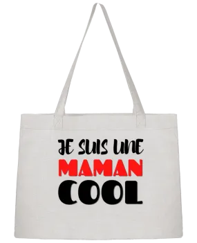 Sac Shopping Je suis une maman cool par Anastasia