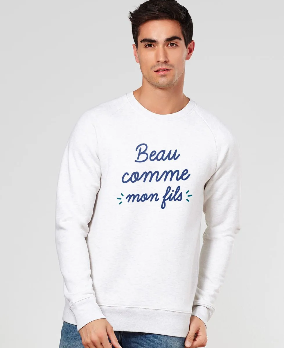 Sweatshirt homme Beau comme mon fils