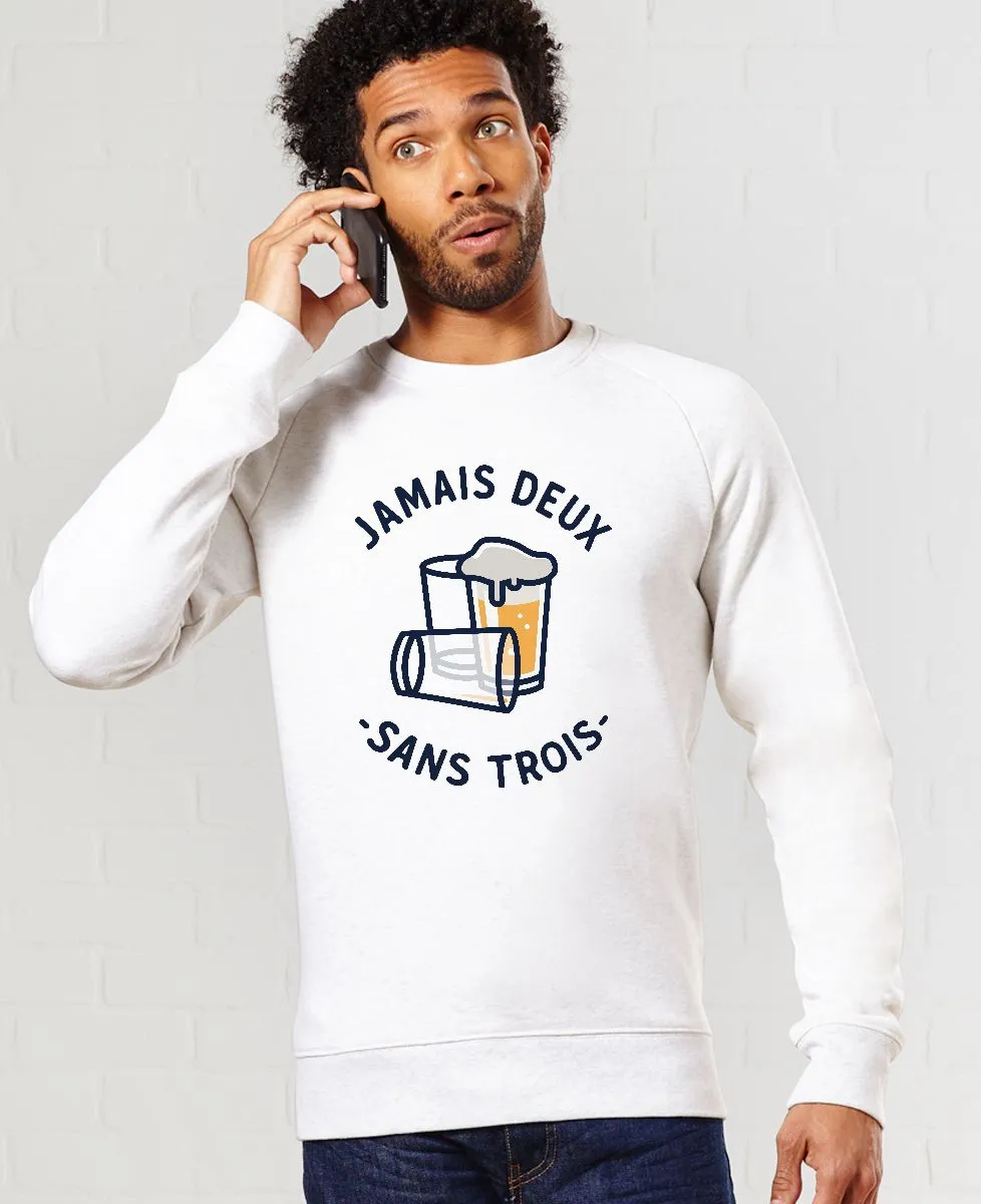 Sweatshirt homme Jamais deux sans trois