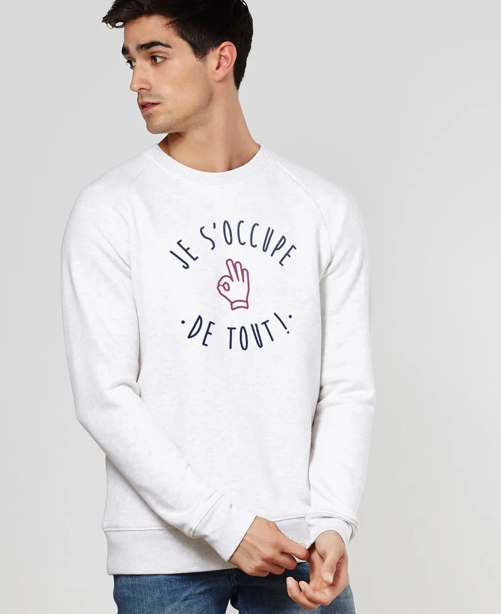 Sweatshirt homme Je s'occupe de tout