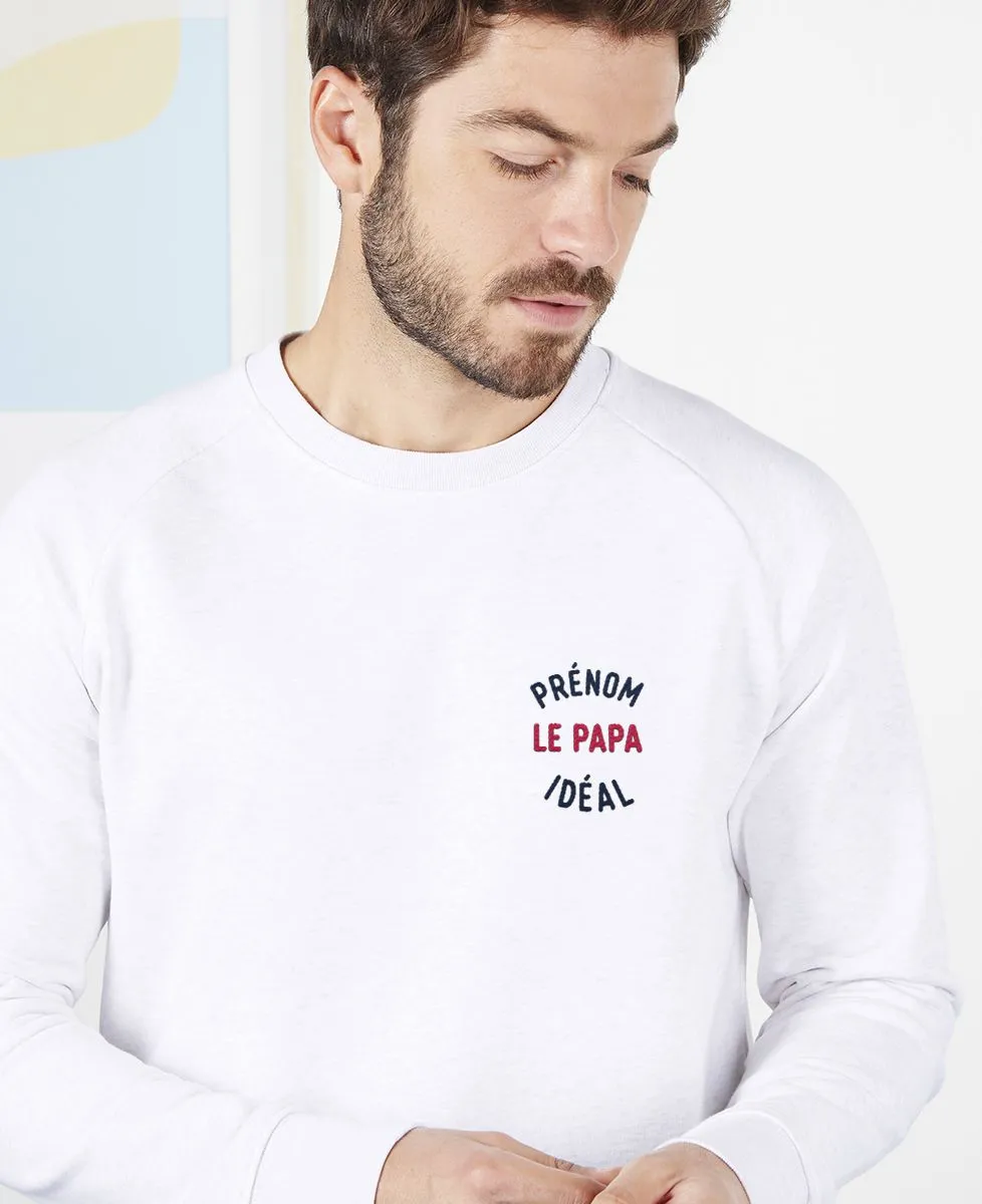 Sweatshirt homme Le papa idéal brodé personnalisé