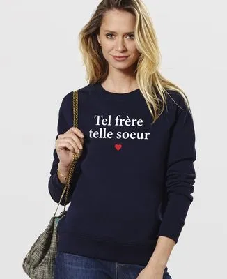 Sweatshirt homme Tel frère telle soeur